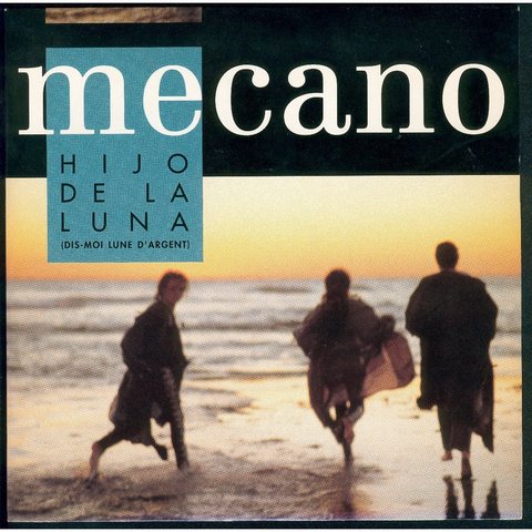 Mecano Hijo de la Luna