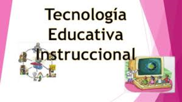 Tecnología Educativa Instruccional