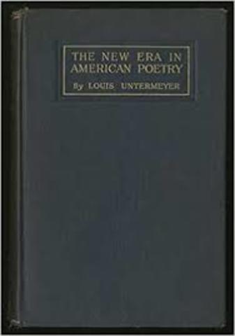 "The New Era in American Poetry" published.