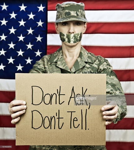 "Don't Ask, Don't Tell"