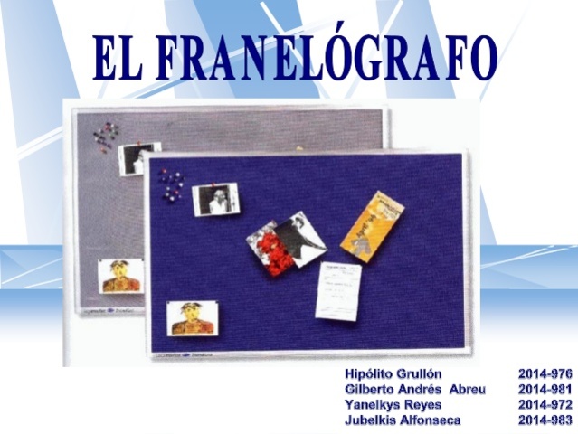 APARECE EL FRANELÒGRAFO