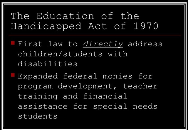 The Education of the Handicapped Act