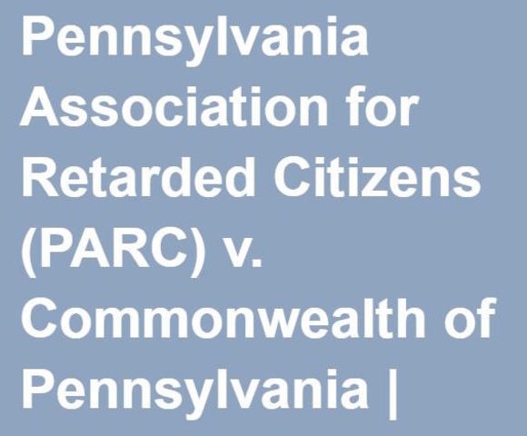 PARC v. Commonwealth of Pennsylvania