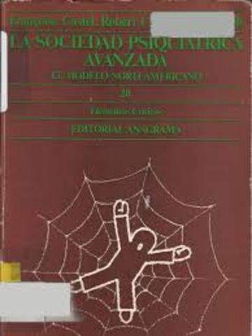 La sociedad psiquiatrizada avanzada. El modelo norteamericano - Castell y Lovell