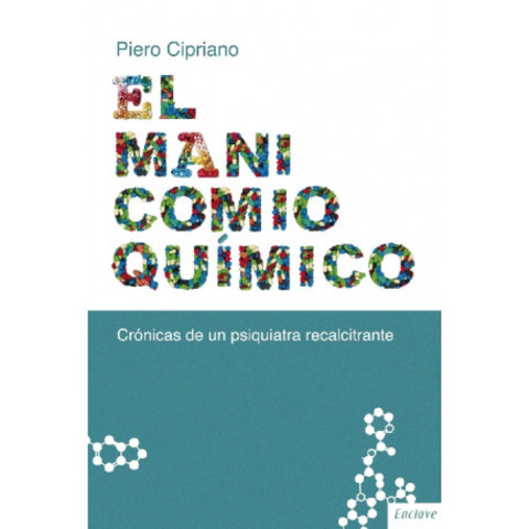 El manicomio químico - Cipriano
