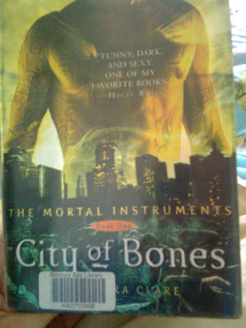 City of Bones - The Mortal Instruments series - book one