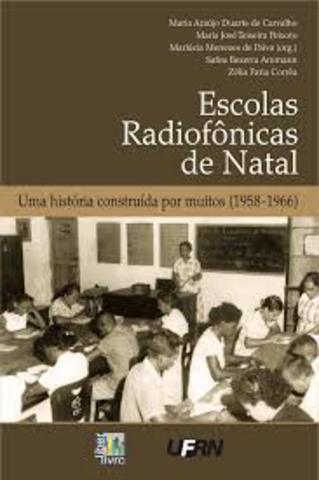 Início das escolas radiofônicas em Natal/RN.