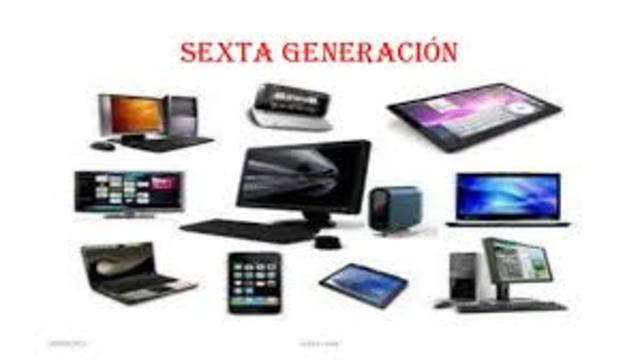 Sexta Generacion