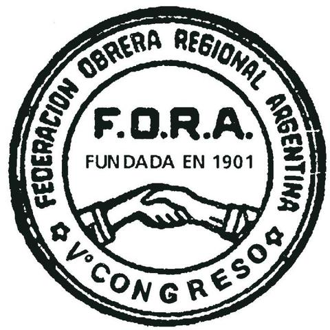 Creación de la "Federación Obrera Regional Argentina"