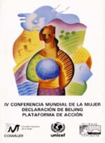 Beijing. IV Conferencia Mundial sobre la Mujer. Declaración y Plataforma de Acción