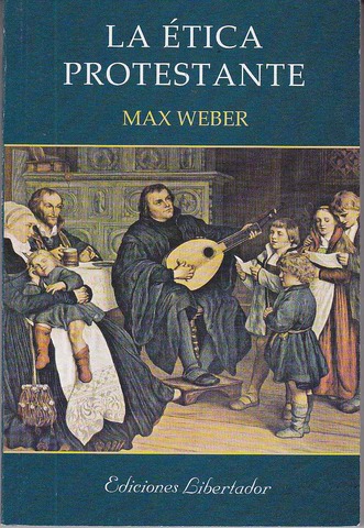 WEBER: ETICA PROTESTANTE