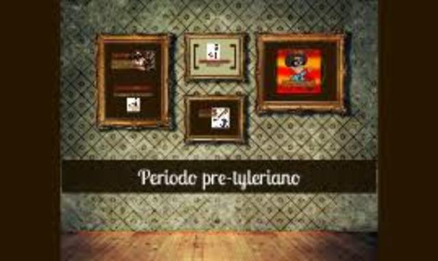 Pre - Tyleriano 2000 a.C a 1930