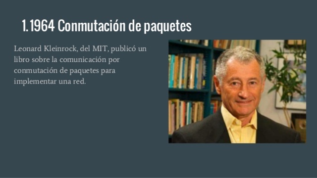 Leonard Kleinrock.