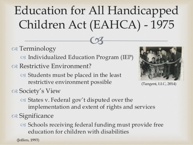 The Education for All Handicapped Children Act