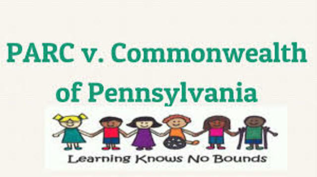 Pennsylvania Assn. for Retarded Children v. Commonwealth of Pebbsylvania (PARC)