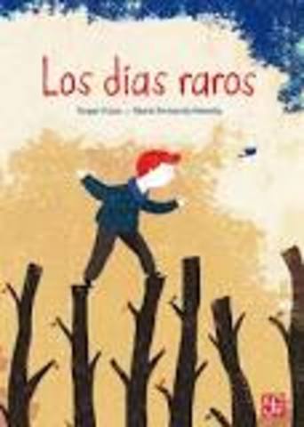 Obra " Los dias raros "