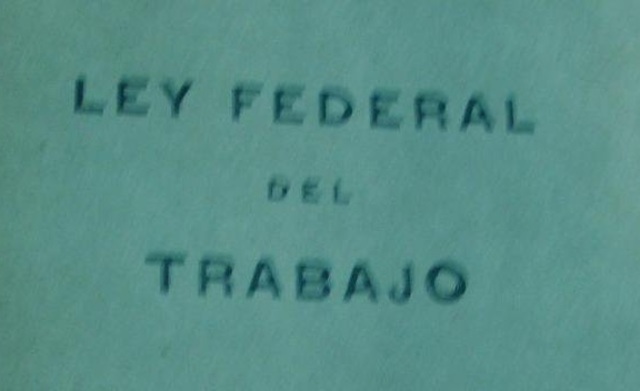 Primera Ley Federal del Trabajo