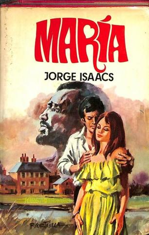 Se publica "Maria" de Jorge Isaacs