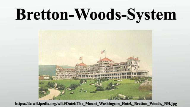 Bretton Woods System