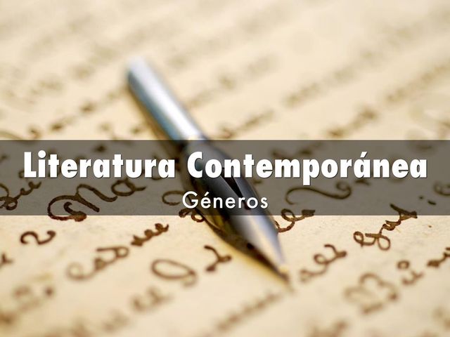 GÉNEROS LITERARIOS CONTEMPORÁNEOS