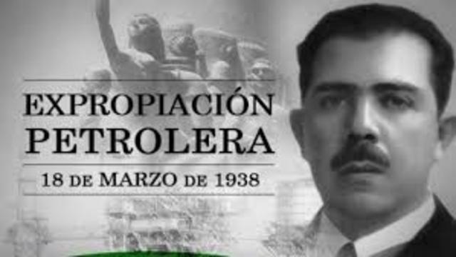Lazaro Cardenas Expropiacion petrolera