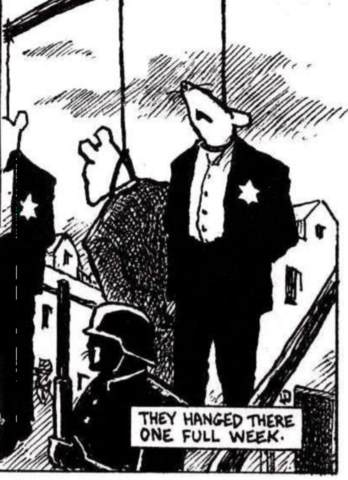 Vladek's father-in-law 's friends and his son dead and German hanged them on the street