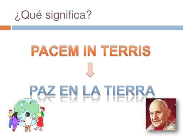 CARTA ENCÍCLICA PACEM IN TERRIS