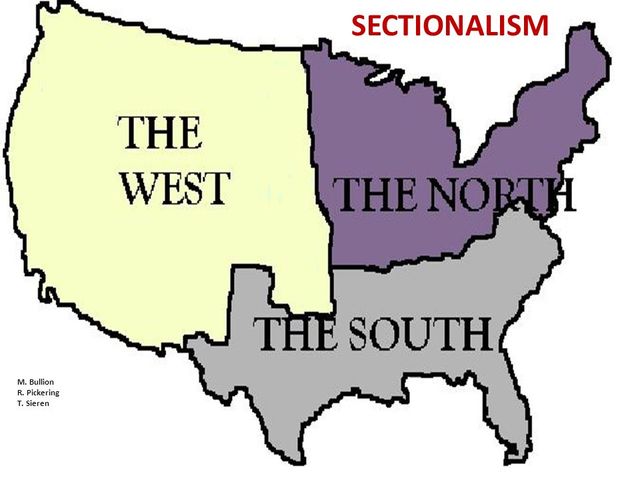 Nationalism VS. Sectionalism