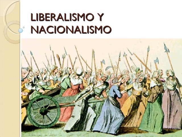 Liberalismo y Nacionalismo