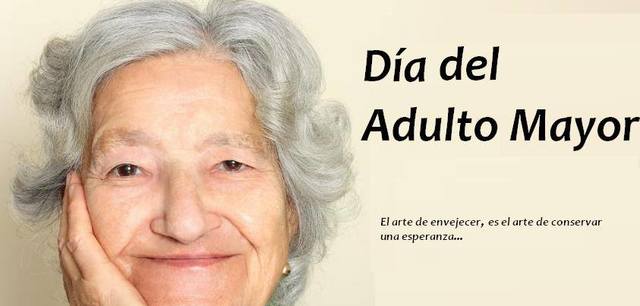 Dia Internacional del Adulto Mayor
