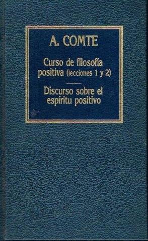 1842  Auguste comte escribe«curso de filosofia positivista»