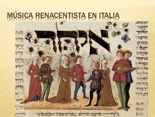 MÚSICA ITALIANA (RENACIMIENTO)