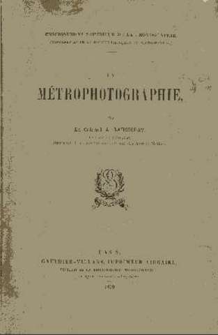 Se publica "Recherches sur les instruments, les méthodes et dessin topographiques". vol 1