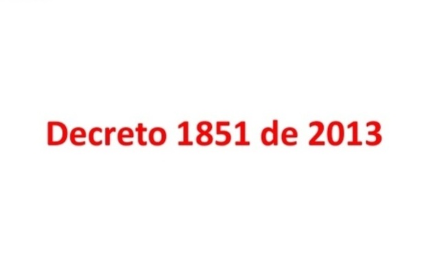 Decreto  1851 de 2013