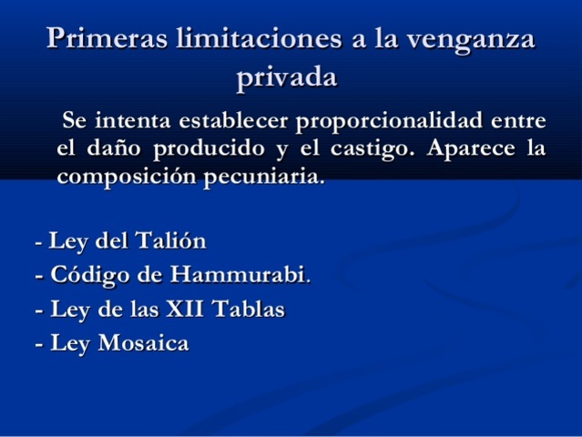 LAS PRIMERAS LIMITACIONES A LA VENGANZA