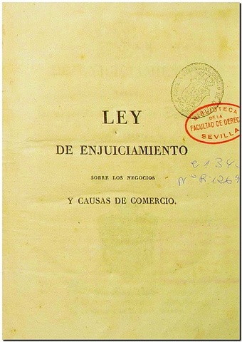 La Ley de Enjuiciamiento Sobre Negocios y Causa de Comercio