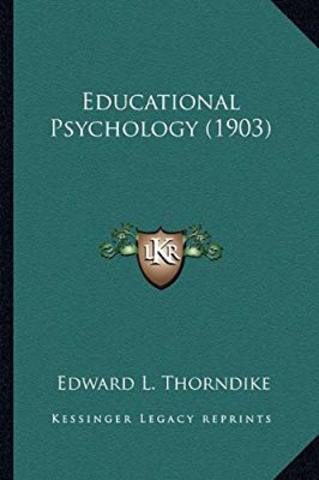 EUA - Edward Thorndike publica o livro: "Educational Psychology (A Psicologia Educacional)"
