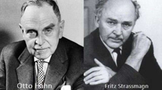 Otto Hahn y Fritz Strassmann