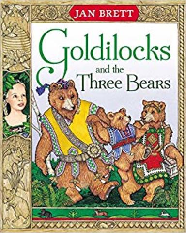 Goldilocks and the three bears ( the story of the three bears)