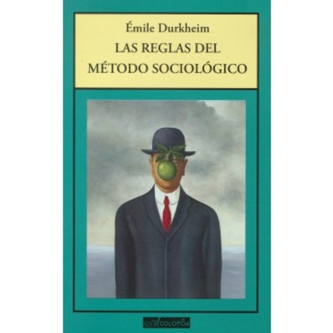 Publica "Las reglas del método sociológico"