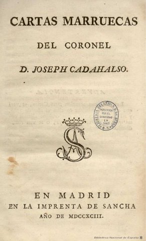 Se publican póstumamente las Cartas marruecas de Cadalso.