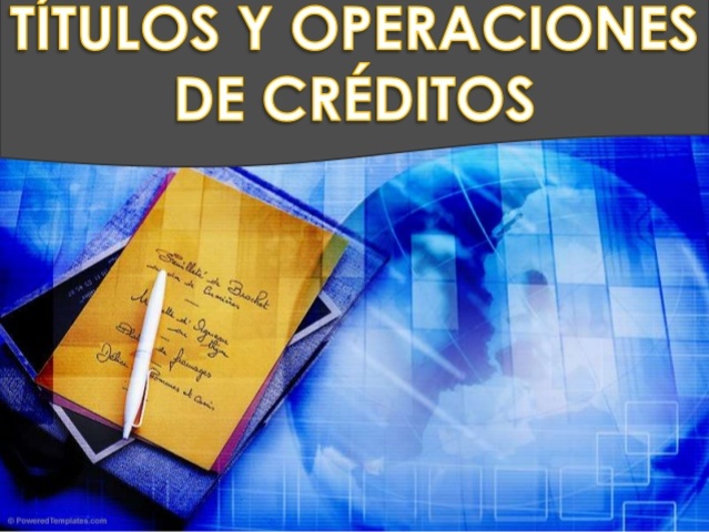 Ley General De Titulos Y Operaciones De Credito