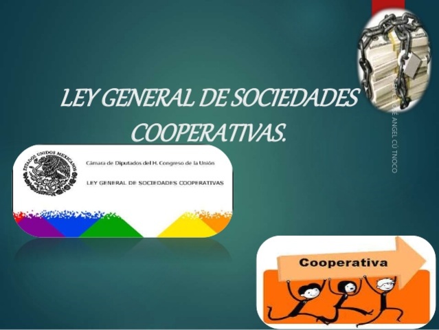 Ley General De Sociedades Cooperativas