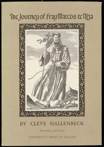 Relatos de Fray Marcos de Niza impulsan exploraciones al septentrión