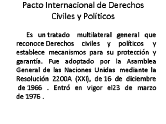 Pacto Internacional de Derechos Civiles y Políticos.