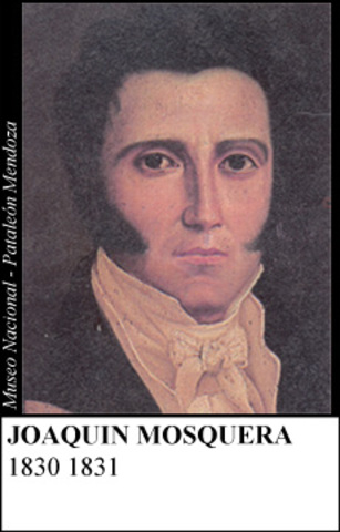 JOAQUIN MOSQUERA JUNIO 1830-  SEPTIEMBRE 1830