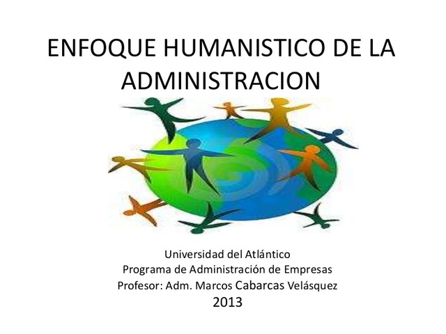 ENFOQUE HUMANISTICO