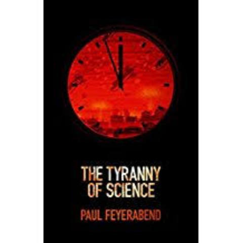 The Tyranny of Science