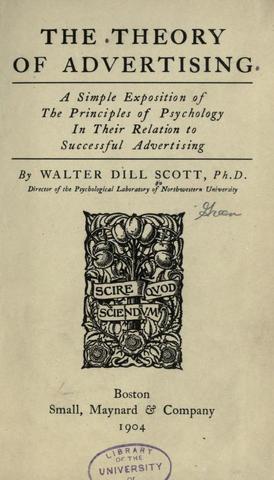Walter Dill Scott publica The Theory of Advertising