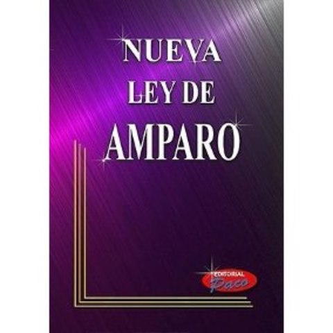 NUEVA LEY DE AMPARO